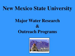 Major Water Research &amp; Outreach Programs