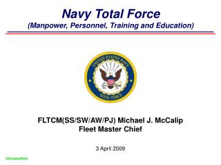 Navy Total Force (Manpower, Personnel, Training and Education)