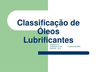 Classificação de Óleos Lubrificantes