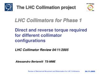 The LHC Collimation project