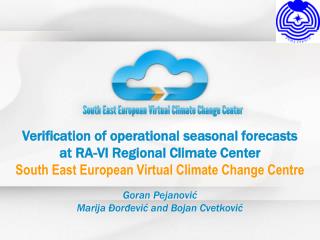 Verification of operational seasonal forecasts at RA - VI Regional Climate Center