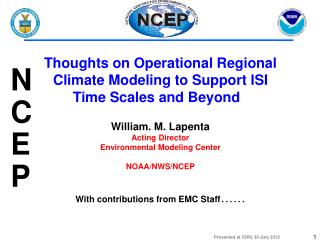 Thoughts on Operational Regional Climate Modeling to Support ISI Time Scales and Beyond  