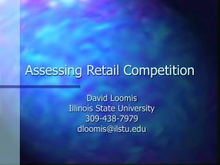 Assessing Retail Competition