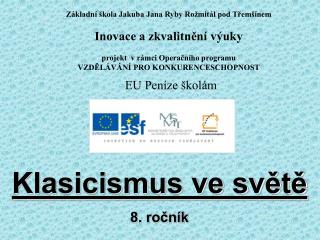 Klasicismus ve světě 8. ročník