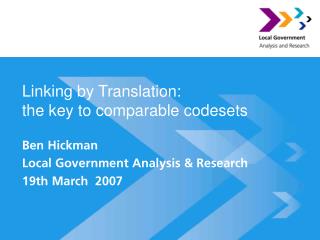 Linking by Translation: the key to comparable codesets