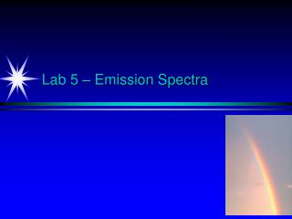 Lab 5 – Emission Spectra