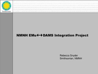 NMNH EMu DAMS Integration Project