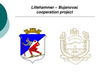 Lillehammer – Bujanovac cooperation project