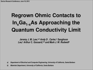 Regrown Ohmic Contacts to In x Ga 1-x As Approaching the Quantum Conductivity Limit