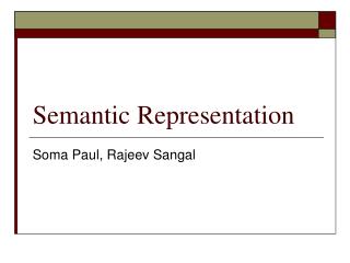 Semantic Representation