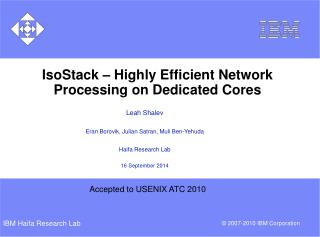 IsoStack – Highly Efficient Network Processing on Dedicated Cores