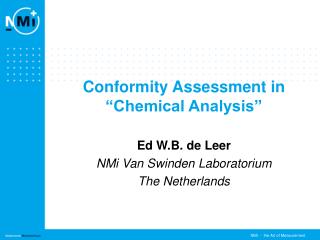 Conformity Assessment in “Chemical Analysis”