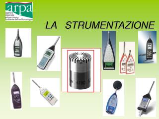 LA STRUMENTAZIONE