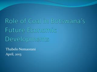 Role of Coal in Botswana’s Future Economic Developments