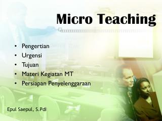Micro Teaching