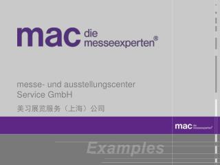 messe- und ausstellungscenter Service GmbH 美习展览服务（上海）公司