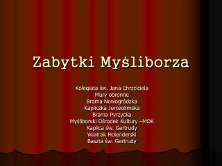 Zabytki Myśliborza