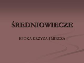 ŚREDNIOWIECZE