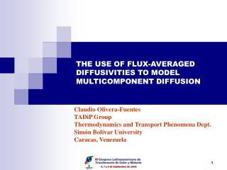 THE USE OF FLUX-AVERAGED DIFFUSIVITIES TO MODEL MULTICOMPONENT DIFFUSION