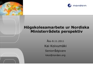 Högskolesamarbete ur Nordiska Ministerrådets perspektiv