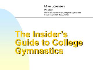 The Insider’s Guide to College Gymnastics