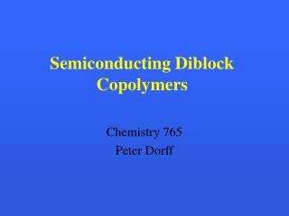 Semiconducting Diblock Copolymers