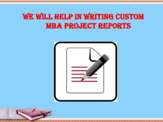 Writing Custom MBA Project Reports