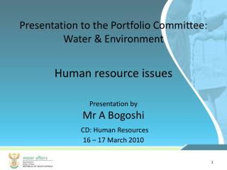 Presentation to the Portfolio Committee: Water &amp; Environment