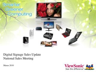 Digital Signage Sales Update National Sales Meeting Marzo 2010