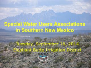 Special Water Users Associations in Southern New Mexico