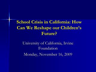 School Crisis in California: How Can We Reshape our Children’s Future?