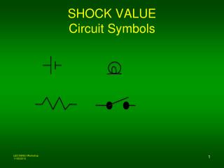 SHOCK VALUE Circuit Symbols