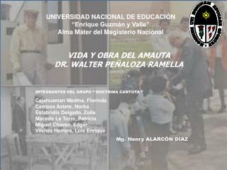 UNIVERSIDAD NACIONAL DE EDUCACIÓN “Enrique Guzmán y Valle” Alma Máter del Magisterio Nacional
