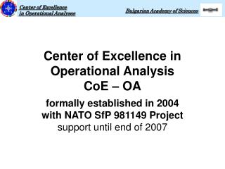 Center of Excellence in Operational Analysis CoE – OA