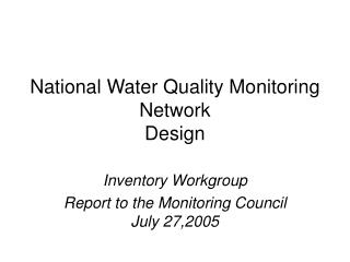 National Water Quality Monitoring Network Design