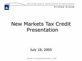 New Markets Tax Credit Presentation July 18, 2005