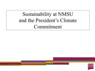 Sustainability at NMSU and the President’s Climate Commitment