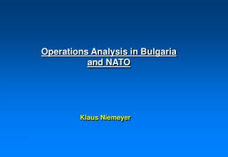 Operations Analysis in Bulgaria and NATO