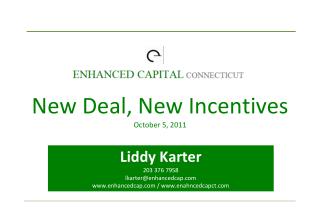 New Deal, New Incentives October 5, 2011