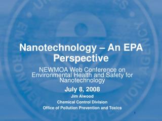 Nanotechnology – An EPA Perspective