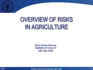 OVERVIEW OF RISKS IN AGRICULTURE