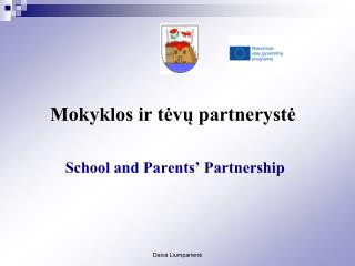 Mokyklos ir tėvų partnerystė School and Parents’ Partnership