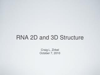 RNA 2D and 3D Structure
