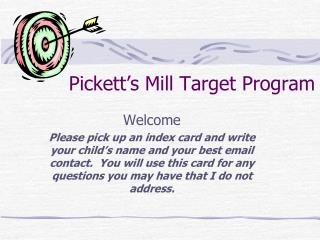 Pickett’s Mill Target Program