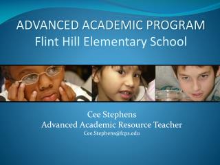 ADVANCED ACADEMIC PROGRAM Flint Hill Elementary School