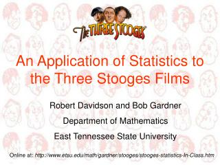 An Application of Statistics to the Three Stooges Films