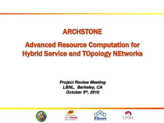 ARCHSTONE Advanced Resource Computation for Hybrid Service and TOpology NEtworks