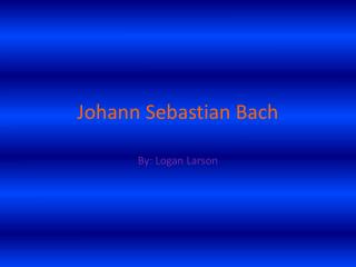 Johann Sebastian Bach