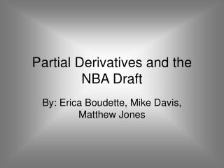 Partial Derivatives and the NBA Draft