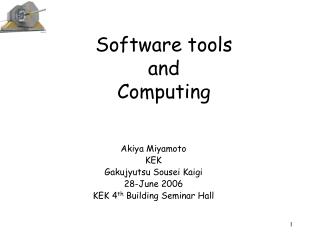 Software tools and Computing